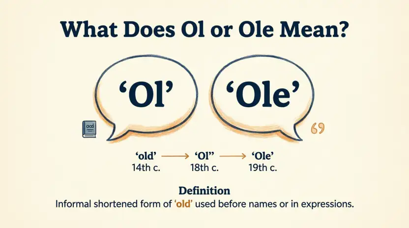 What Does Ol or Ole Mean?