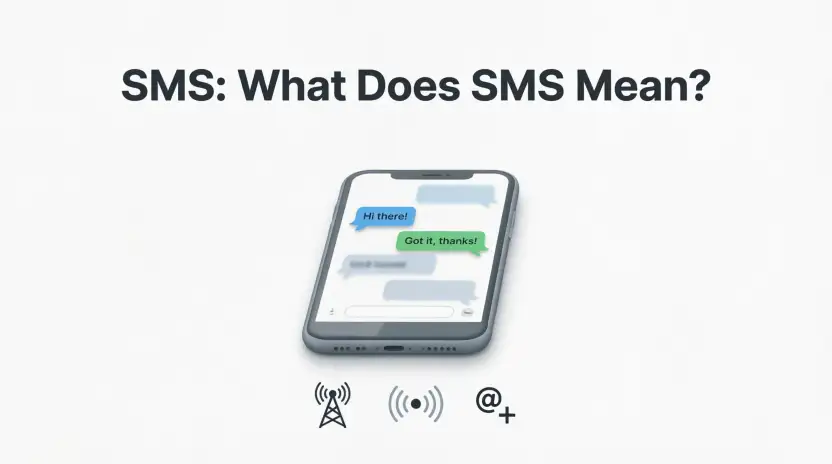 What Does SMS or RCS Mean?What Does SMS or RCS Mean?